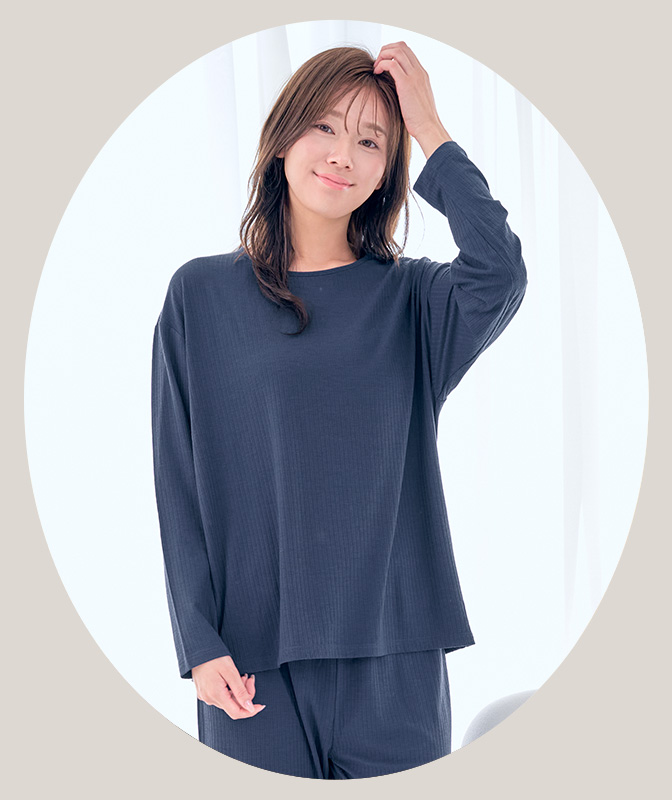 睡眠時やオフタイムにリラックスして快適に過ごすには、暑すぎず・寒すぎず、体温に近いあたたかさを保つことが大切です。「じんわりあったかシリーズ」は、天然鉱石パウダーを繊維に練りこんだ素材を使用した、就寝時やおうち時間にぴったりのあったかルームウェア。素材の特長である遠赤外線効果により、着用後数分で体温を利用してじんわりとした自然な暖かさが持続